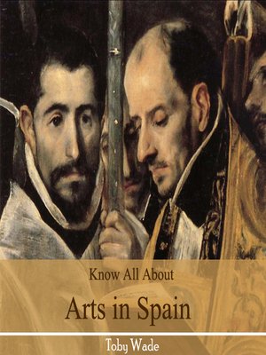 cover image of Know All About Arts in Spain